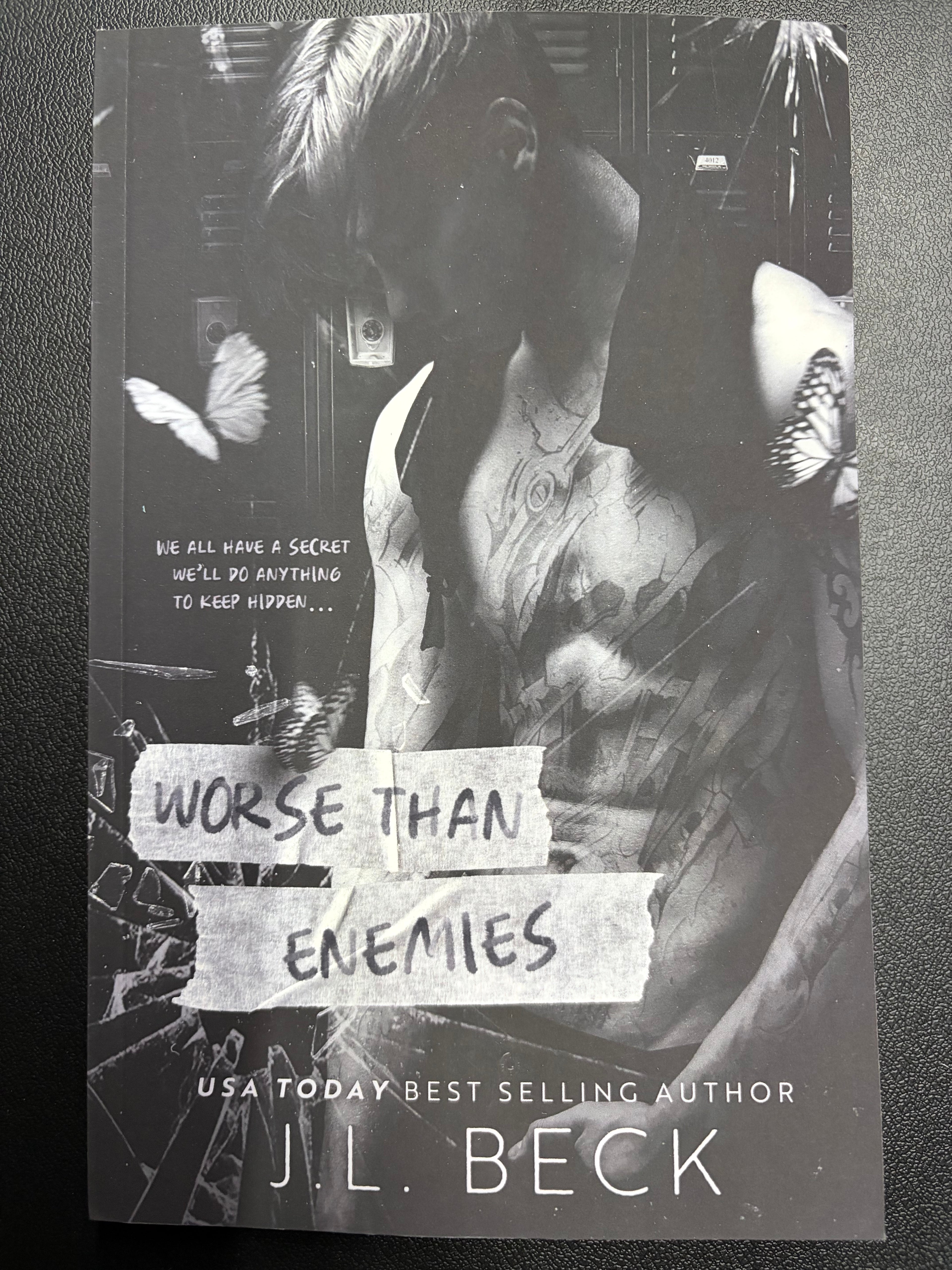 Worse Than Enemies