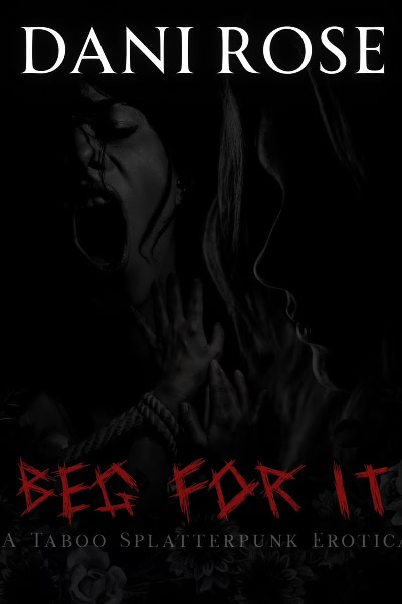 Beg For It