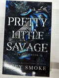 Pretty Little Savage (Sick Boys Book 1)