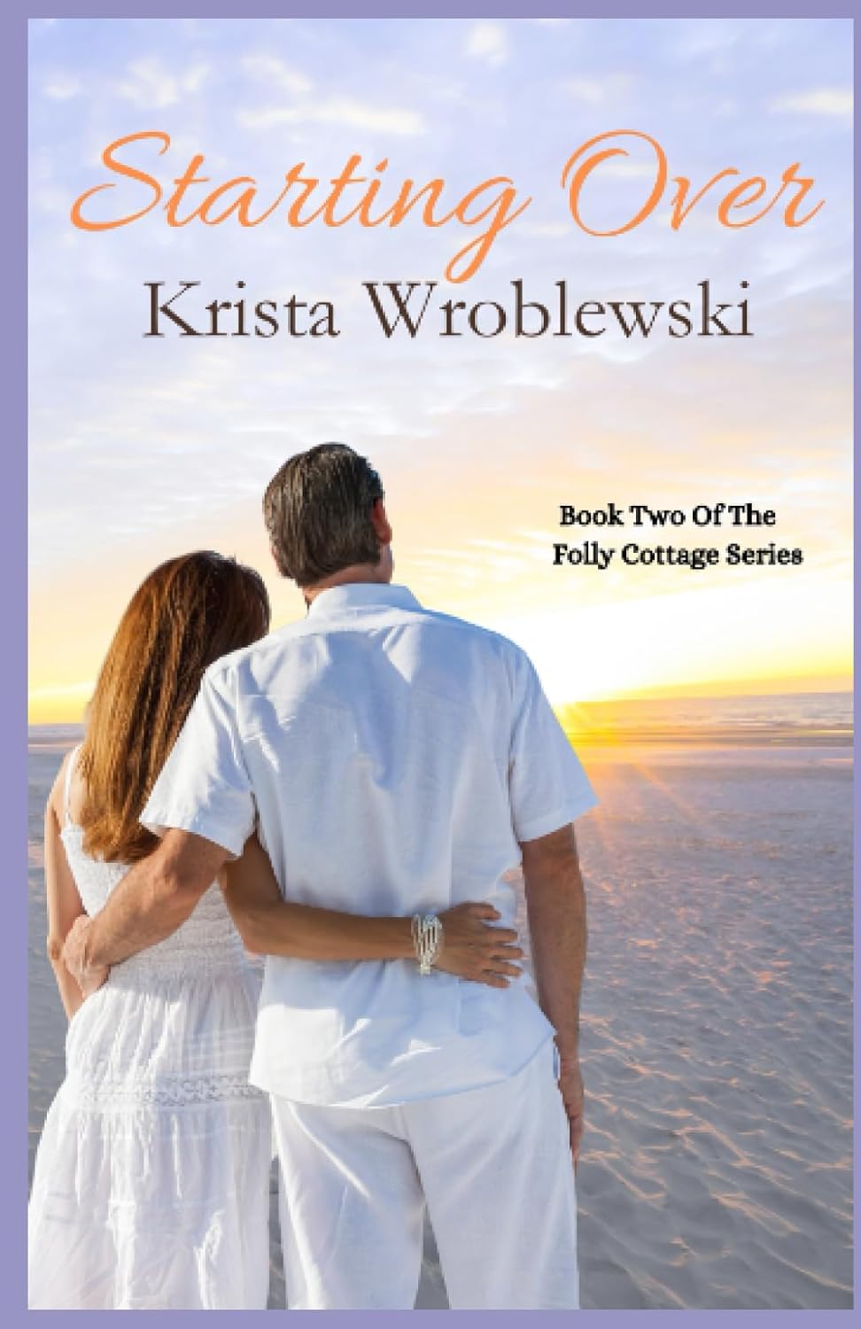 Starting Over: Folly Cottage Series Book Two