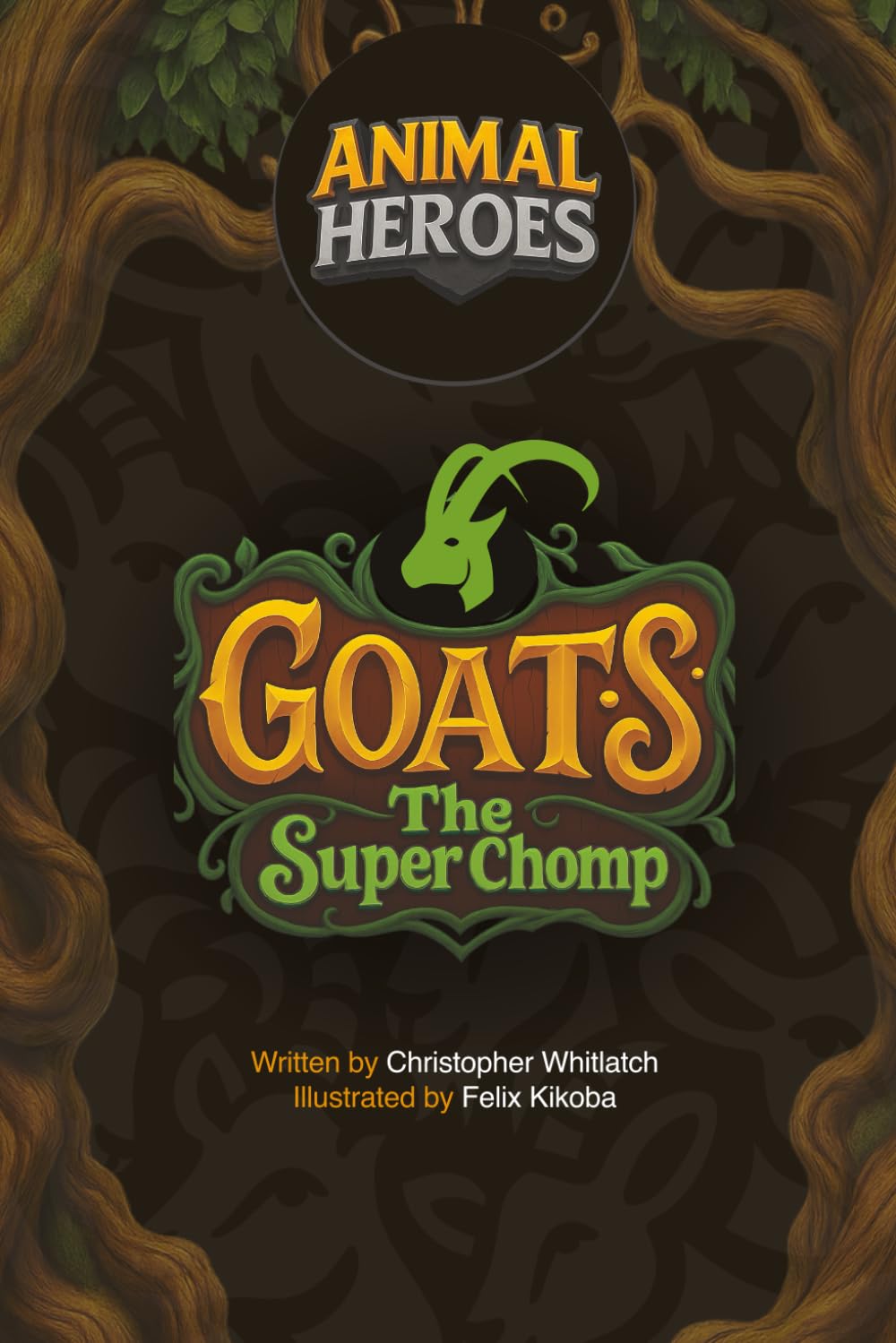 Animal Heroes: Goats: The Super Chomp