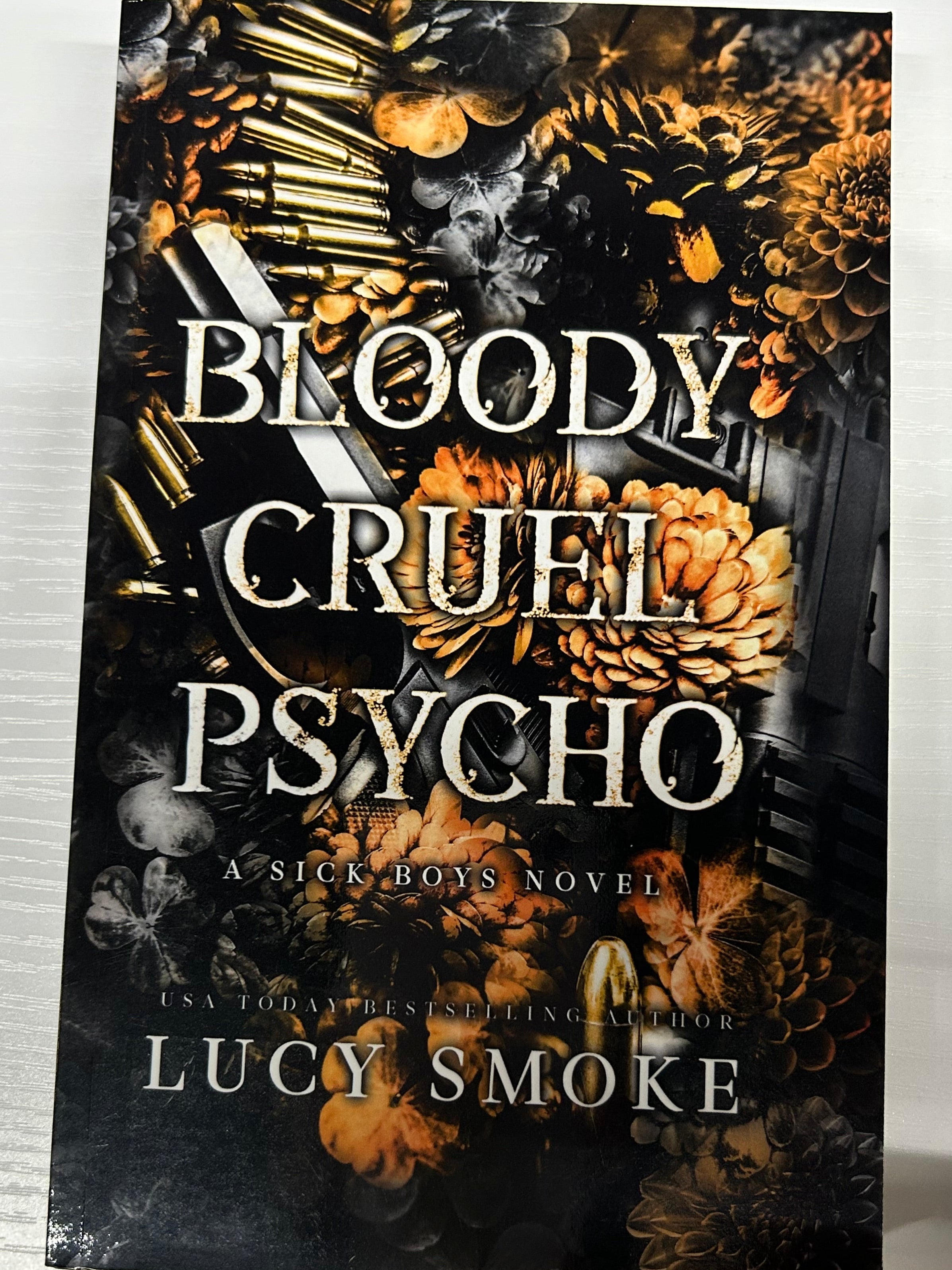 Bloody Cruel Psycho (Sick Boys: Book 5)