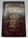 Heartless heathens