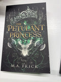 The Petulant Princess