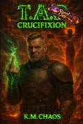 T.A.P: Crucifixion