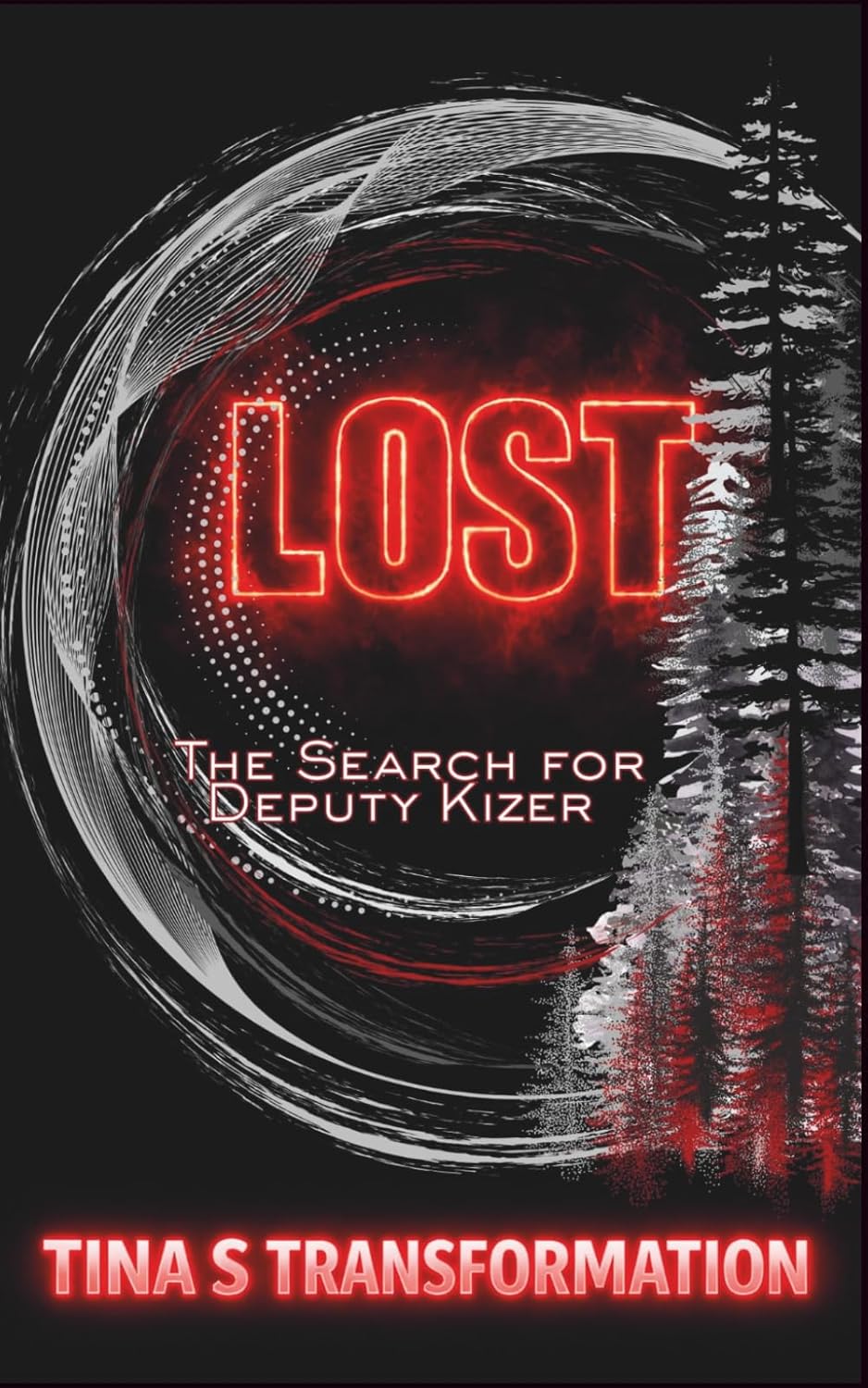 Lost: The Search for Deputy Kizer: A Supernatural Thriller Novella
