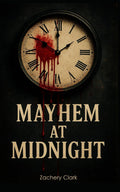 Mayhem at Midnight