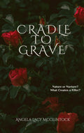 Cradle To Grave