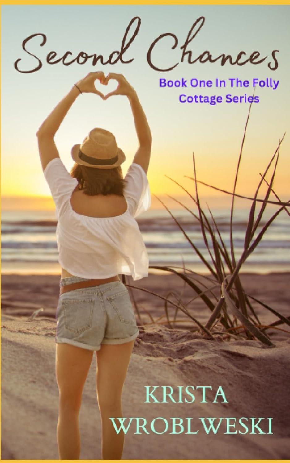 Second Chances: Folly Cottage Series Book One