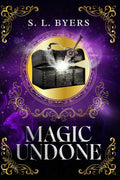 Magic Undone (Magic Undone Trilogy)