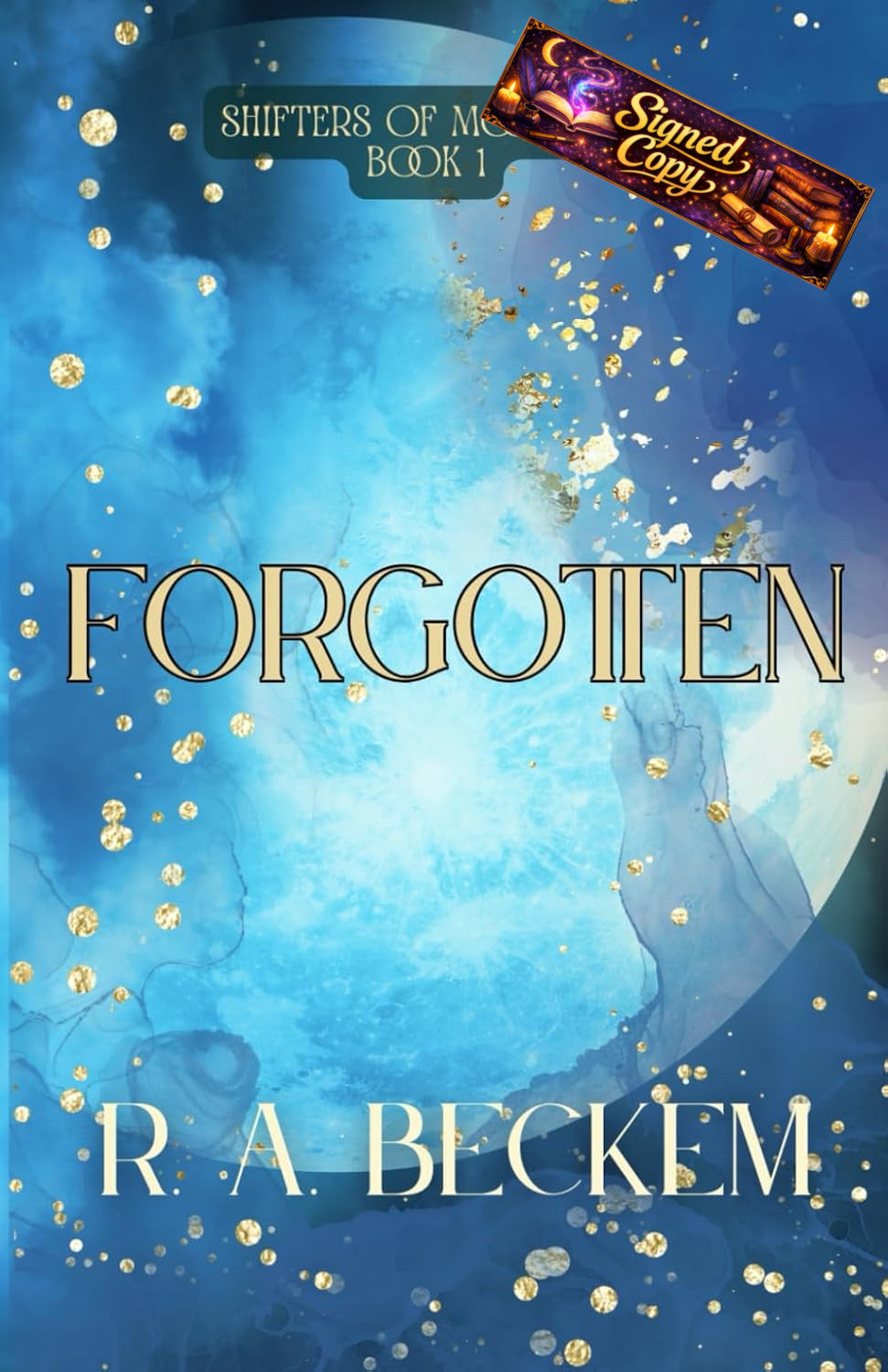 Forgotten: Shifters of Moonrise: Book 1