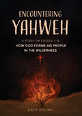 Encountering YAHWEH