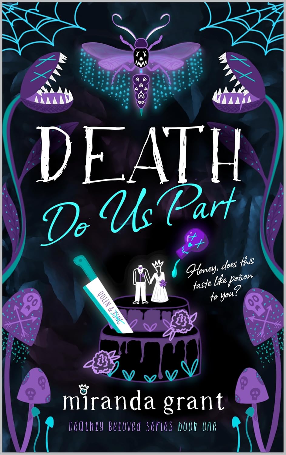 Death Do Us Part (Deathly Beloved Book 1) *signed*