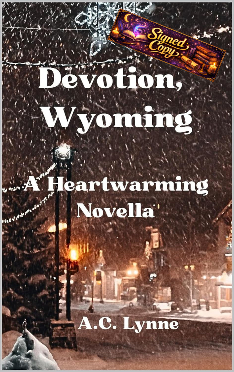 Devotion, Wyoming: A Heartwarming Novella