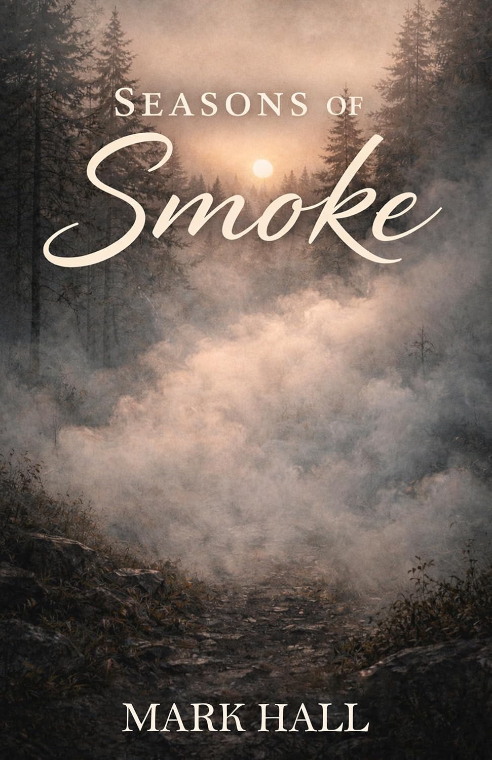 Seasons of Smoke: Walking Forward Without Certainty