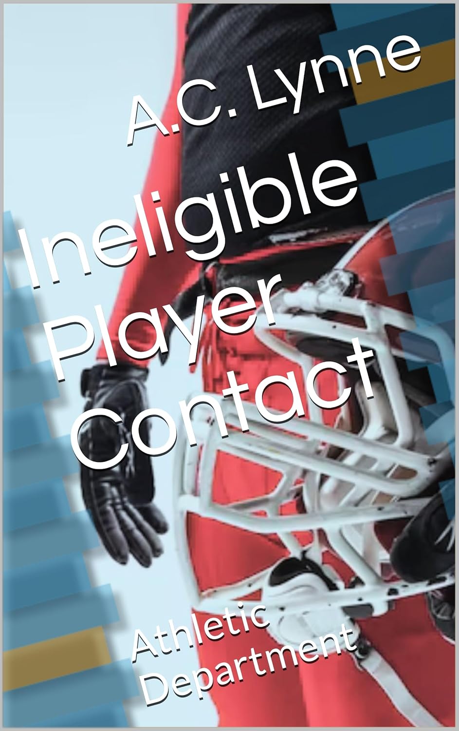 Ineligible Player Contact: Athletic Department