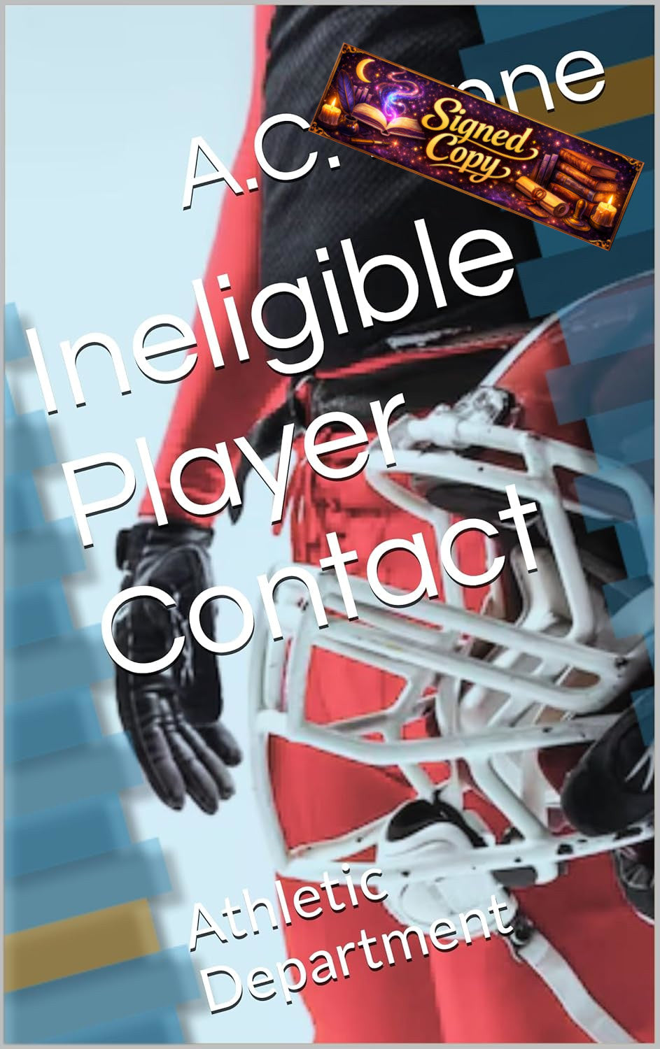 Ineligible Player Contact: Athletic Department