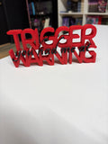 You Had Me At Trigger Warning