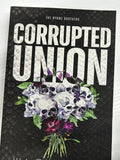 Corrupted Union The Byrne Brothers Book 2)