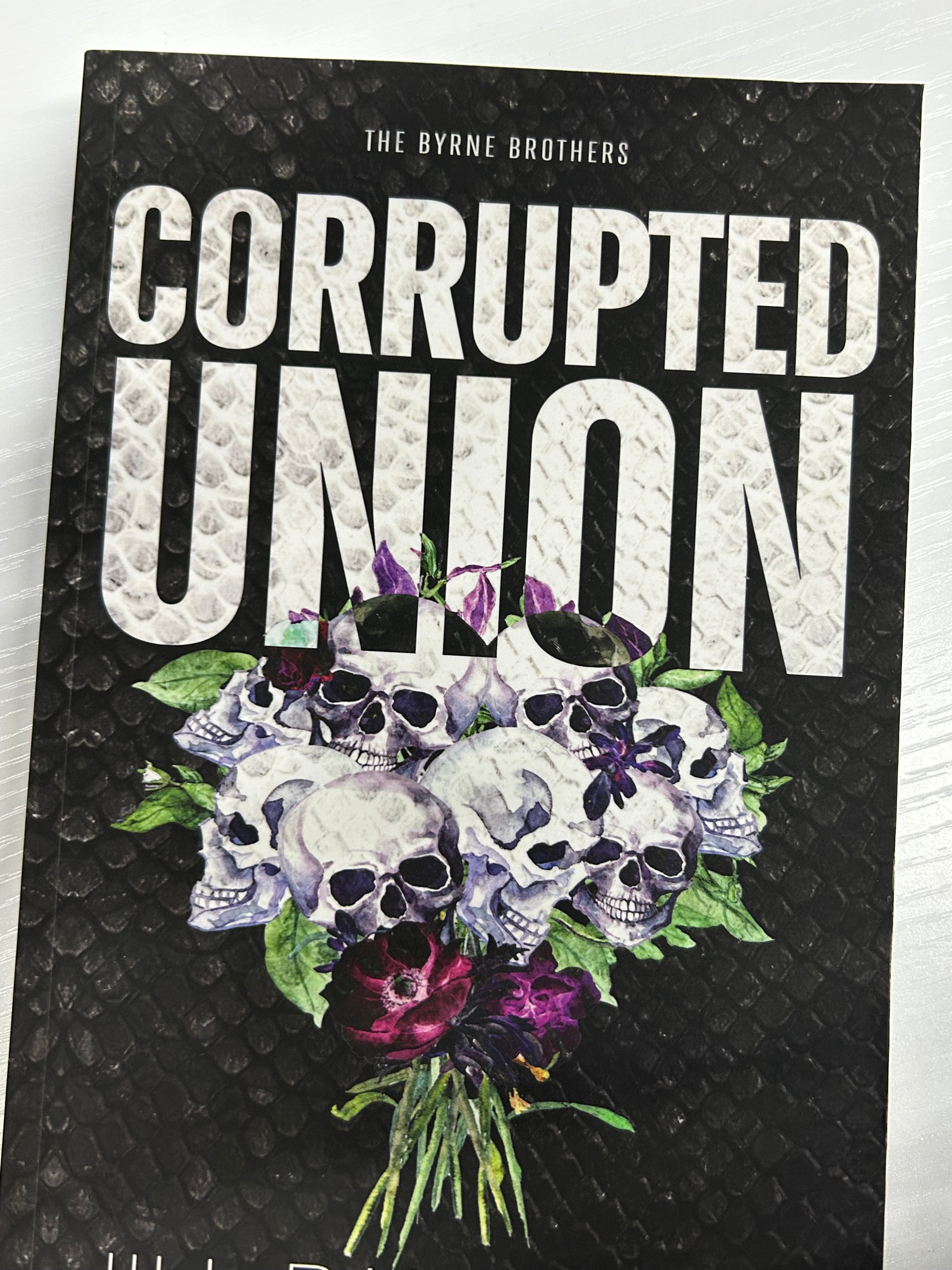 Corrupted Union The Byrne Brothers Book 2)