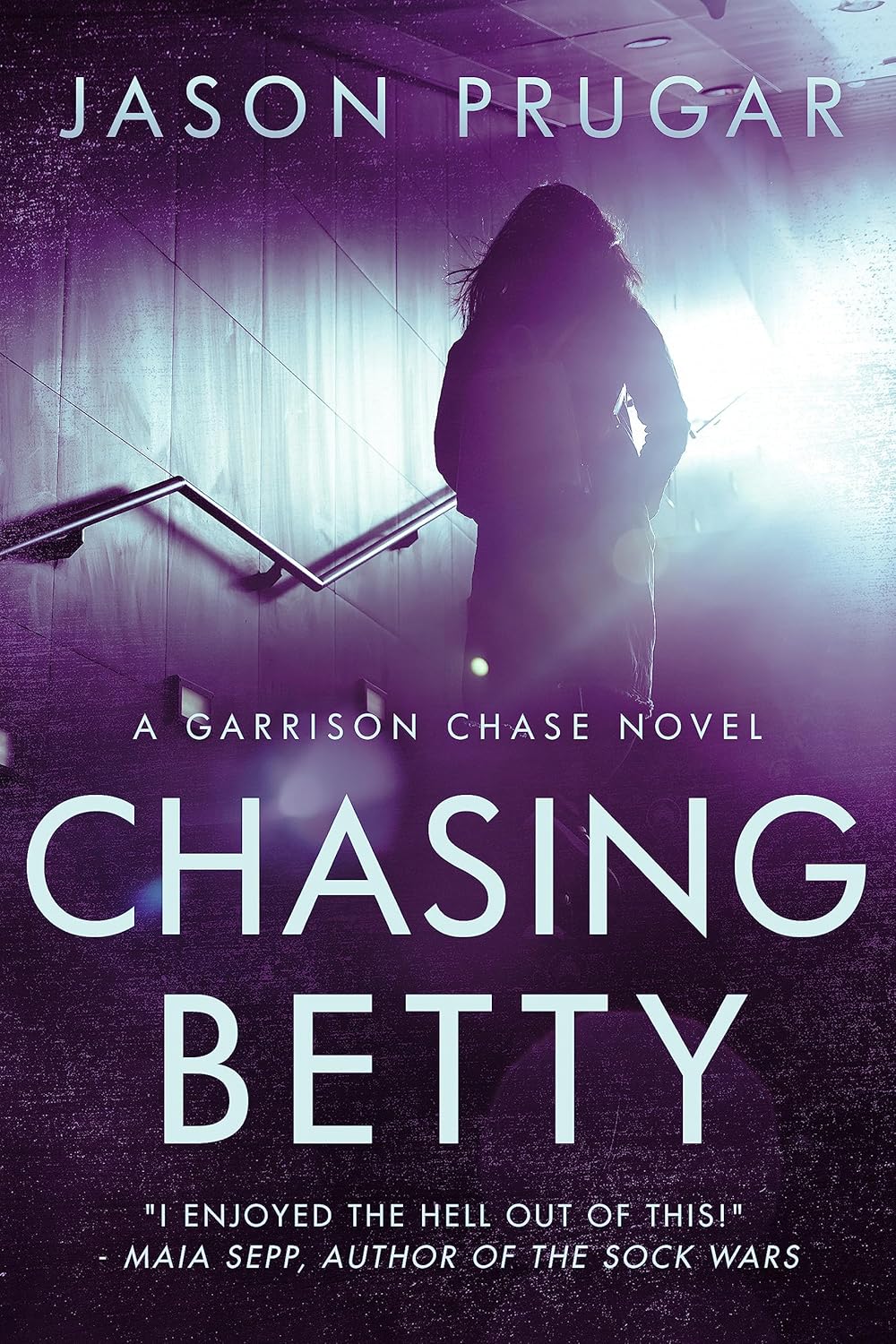 Chasing Betty (Garrison Chase Book 1)