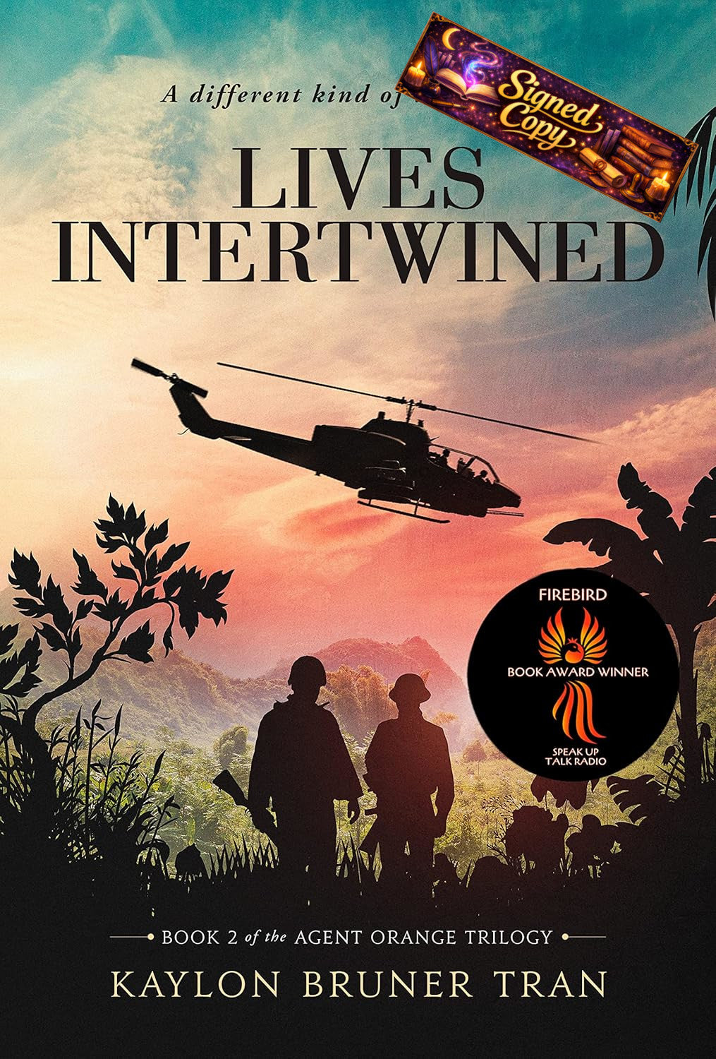 Lives Intertwined: Book 2 of the Agent Orange Trilogy