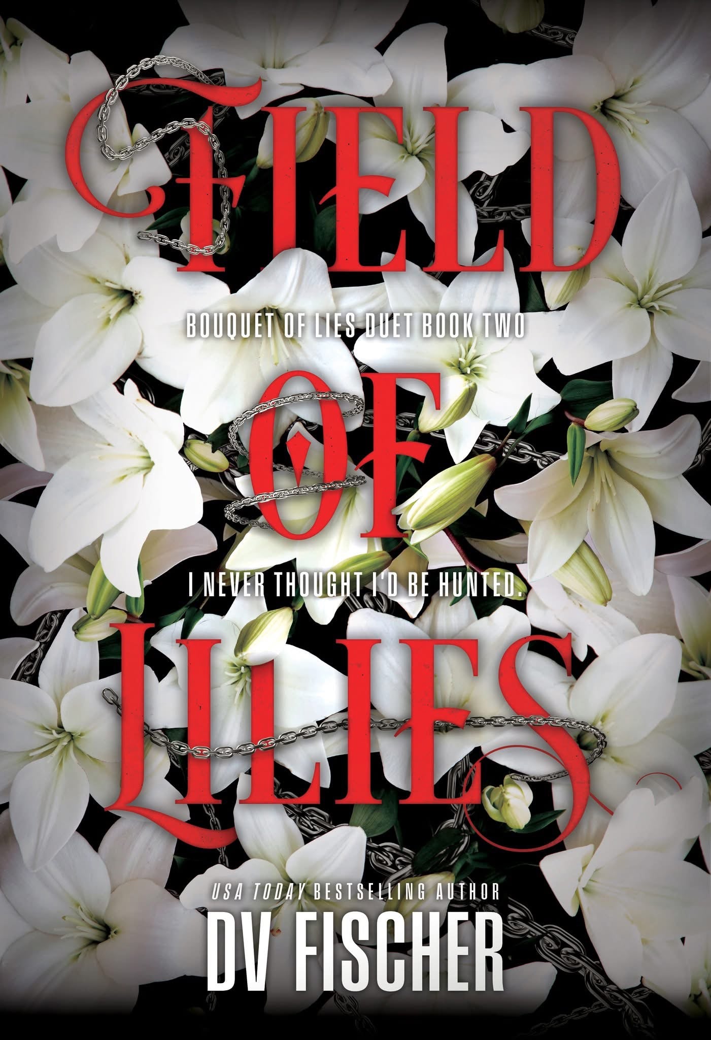 Field of Lilies (Bouquet of Lies Duet Book 2)