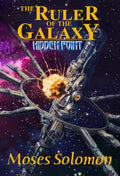 The Ruler of the Galaxy ( Hidden Fruit)
