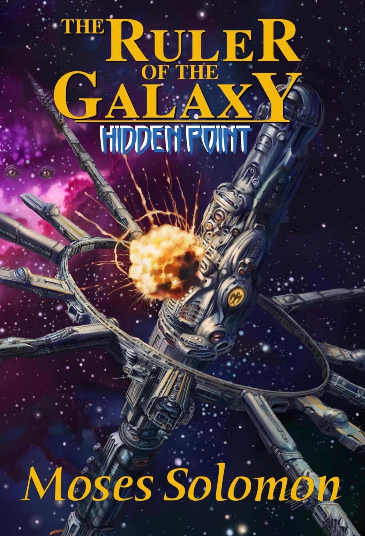 The Ruler of the Galaxy ( Hidden Fruit)