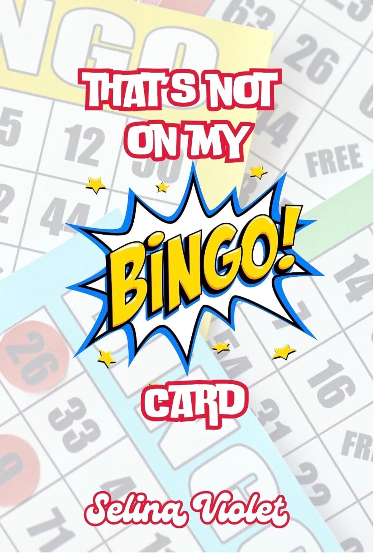 That’s Not On My Bingo Card