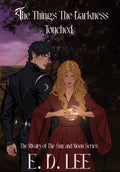 The Things The Darkness Touched