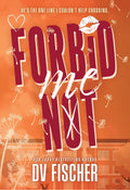 Forbid Me Not