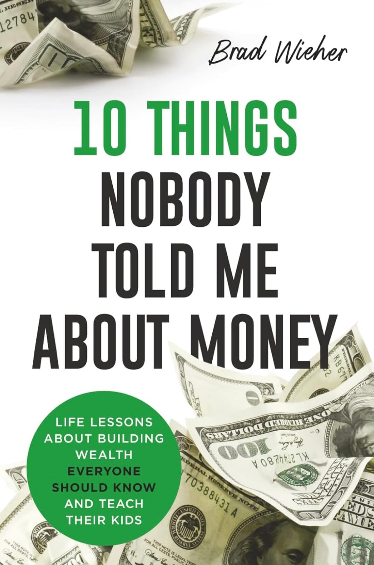 10 Things Nobody Told Me About Money