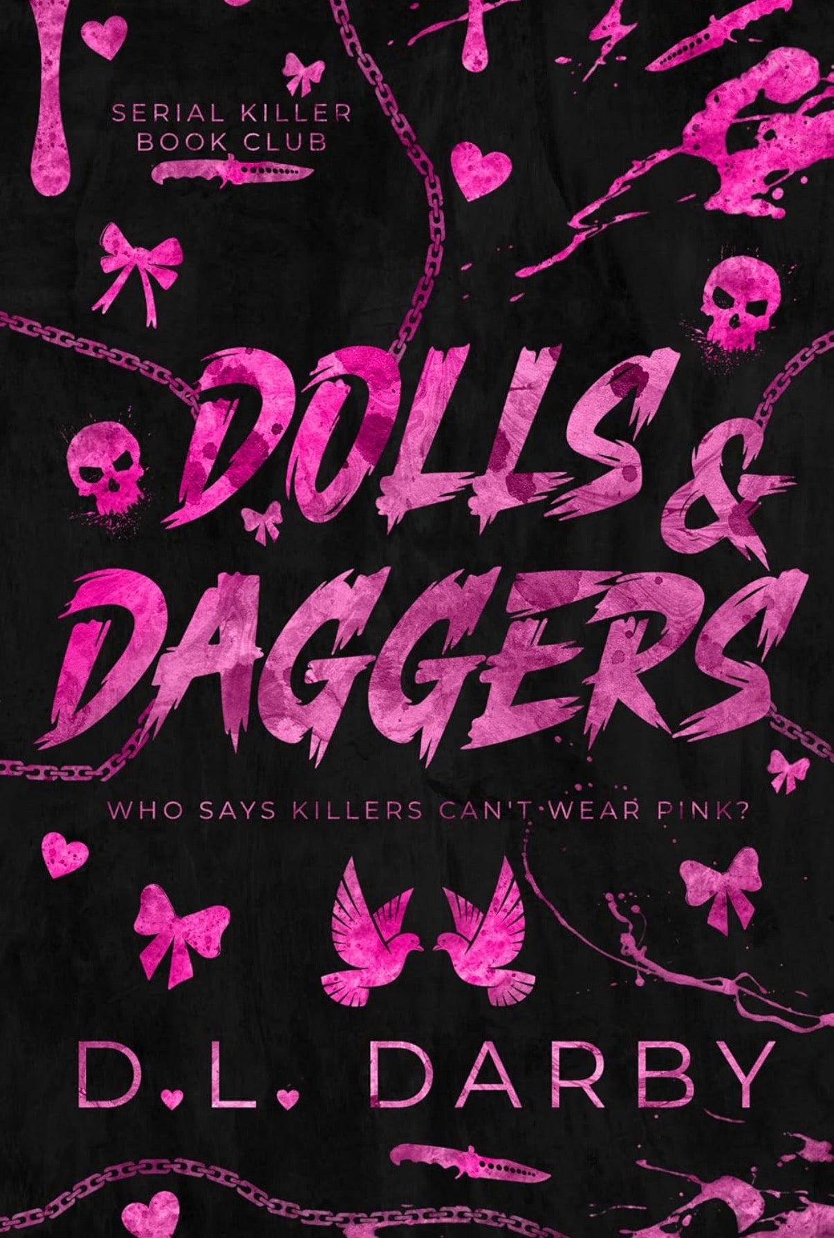 Dolls & Daggers *signed*