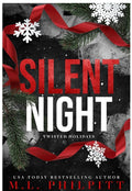 Silent Night: A Dark Romance Christmas Novella (Twisted Holidays)