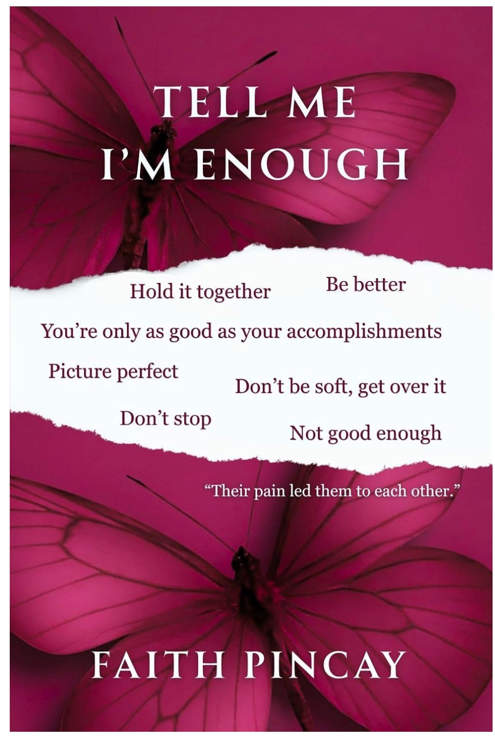 Tell Me I’m enough