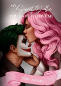 My Sweet Dollie You have to love me