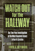 Watch Out For The Hallway *signed*