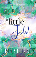 A Little Jaded