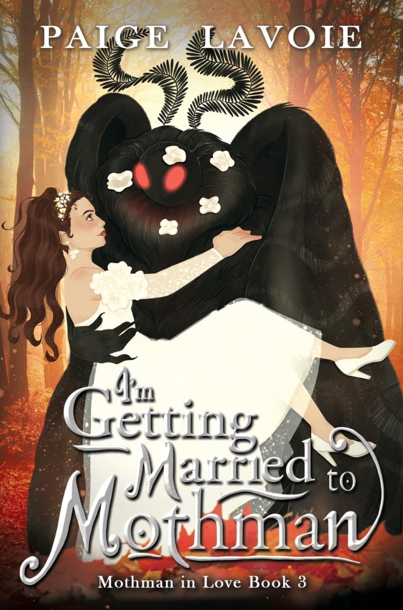 I’m Getting Married to Mothman (Mothman in Love Book 3)