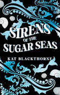 Sirens of the Sugar Seas