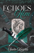 Echoes of Him (book 2) with art and overlays (signed)