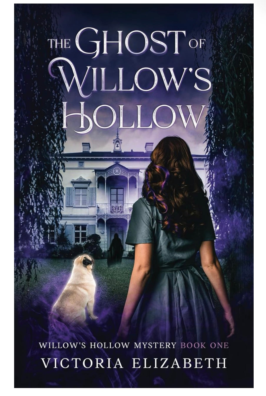 The Ghost of Willow’s Hollow: Willow's Hollow Mystery Book One *signed*