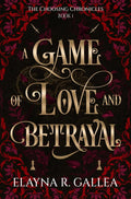 A Game of Love and Betrayal