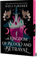 A Kingdom Of Blood and Betrayal (Book Two)