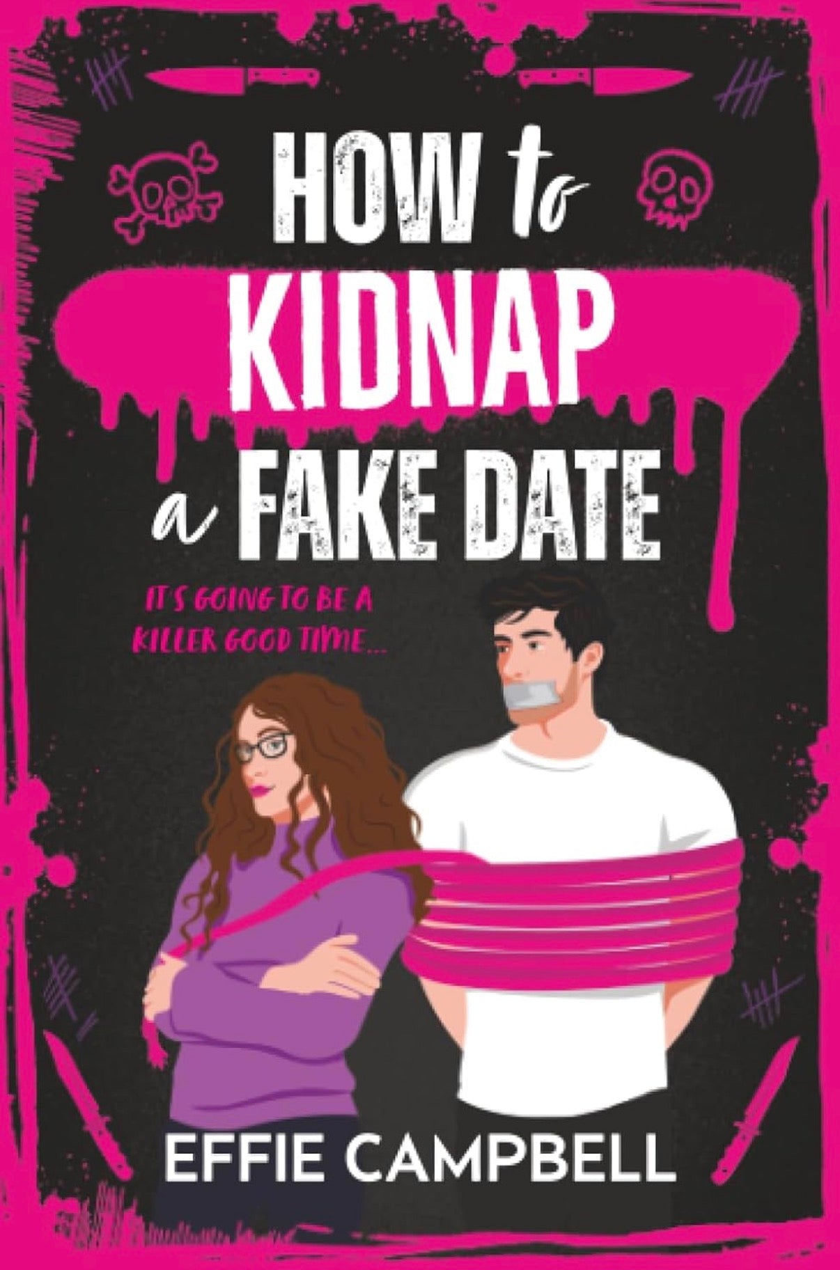 How to Kidnap a Fake date