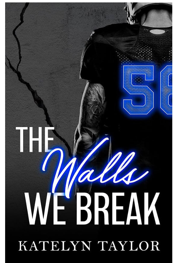 The Walls We Break (The Alphaletes Series Book 2)