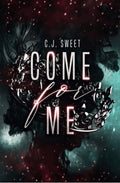 Come for Me (Book 1)