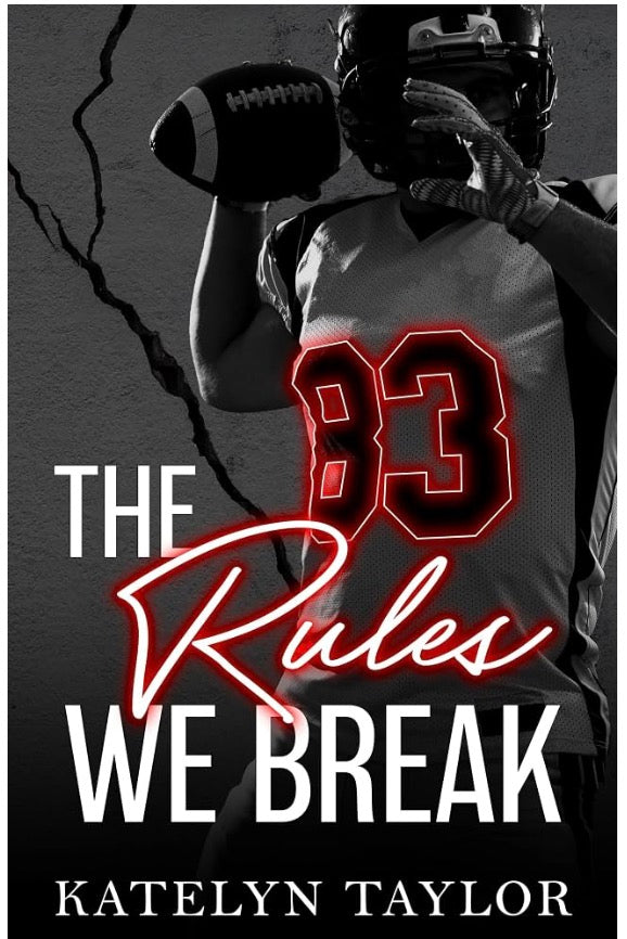 The Rules We Break (The Alphaletes Series Book 4)