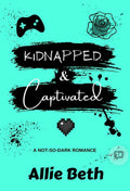 Kidnapped & Captivated